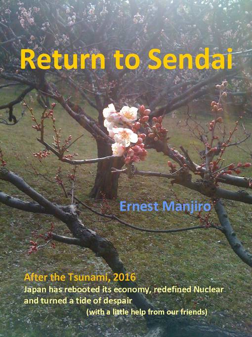 Title details for Return to Sendai by Ernest Manjiro - Available